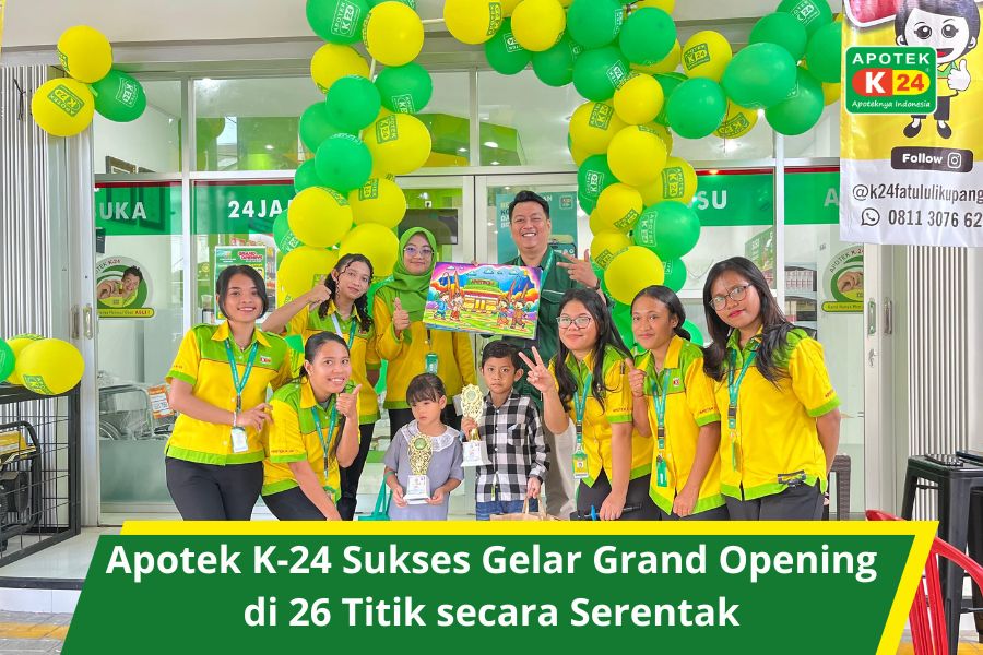 Grand Opening Apotek K-24 di 26 Gerai, Perkuat Jaringan Nasional!